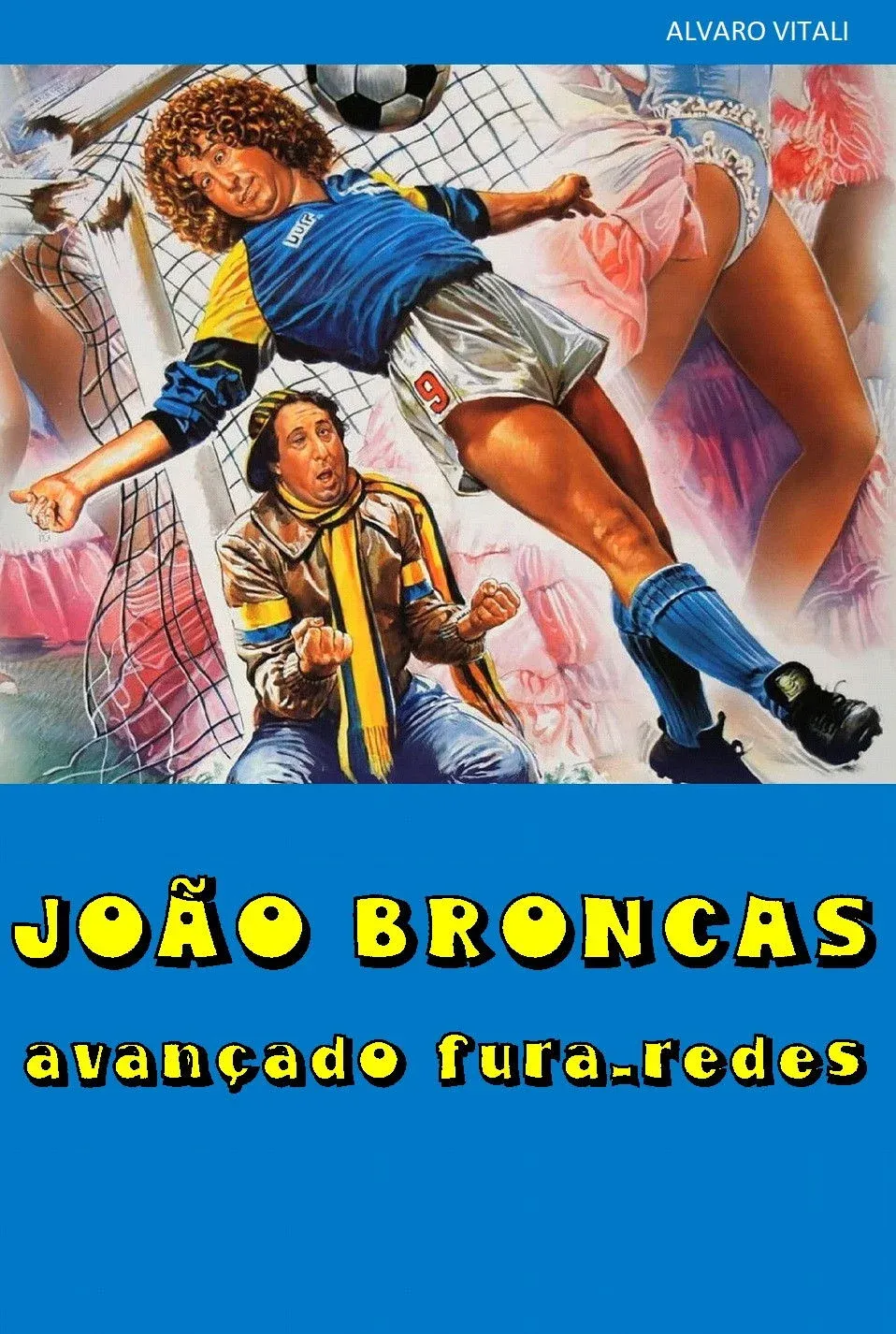 Постер фильма Пауло Роберто Котекиньо голевой центральный нападающий