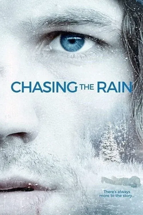 Постер фильма Chasing the Rain