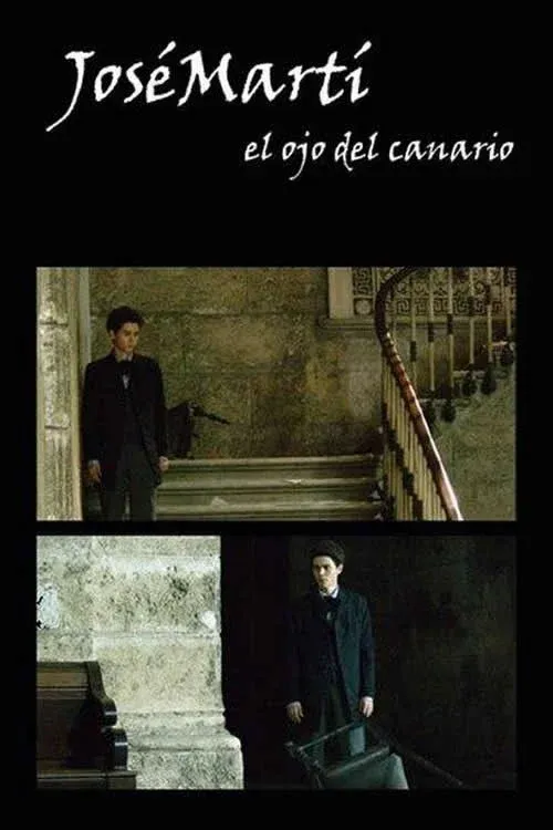 Постер фильма Хосе Марти: Глаз кенаря