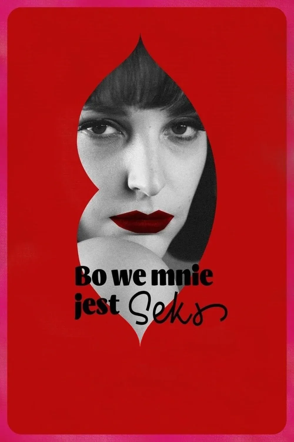 Постер фильма Потому что во мне есть секс