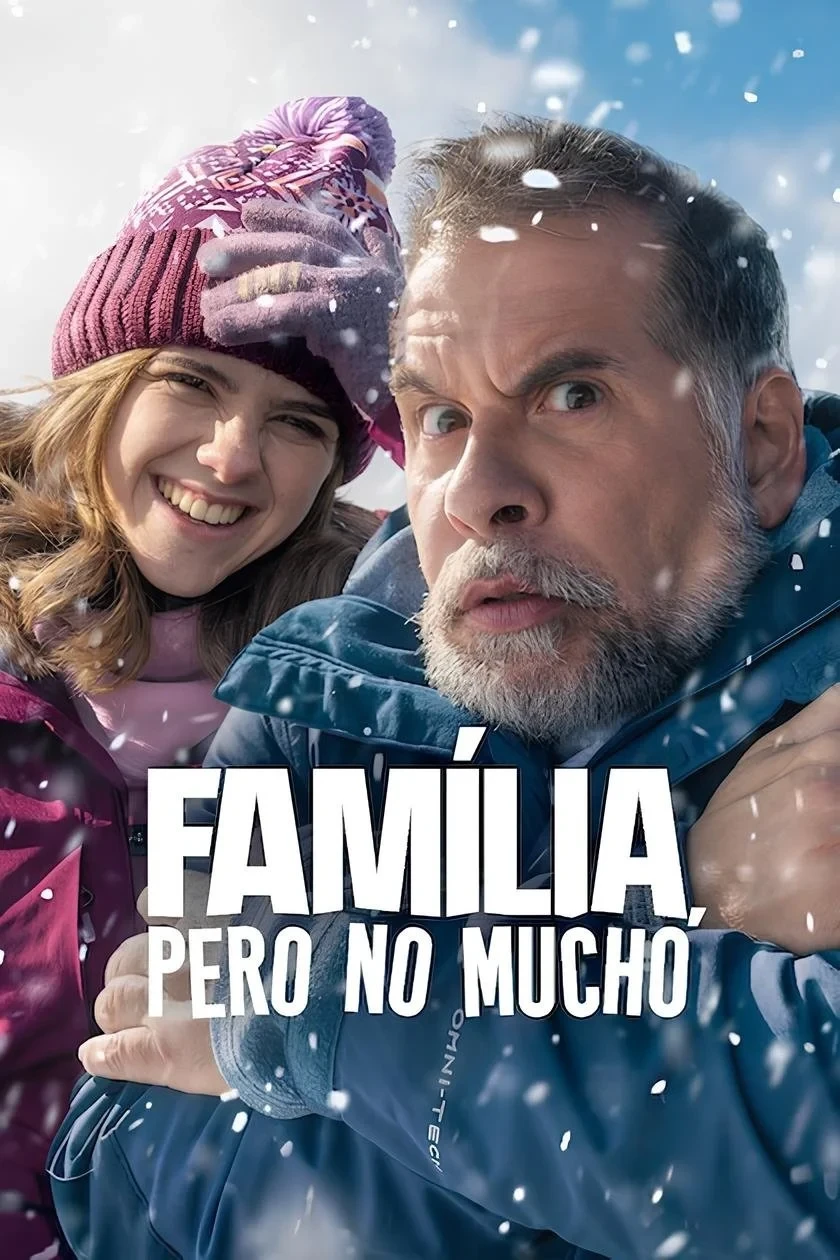 Постер фильма Família, Pero no Mucho