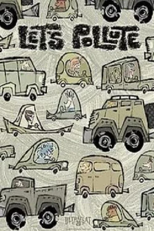 Постер фильма Давайте загрязнять