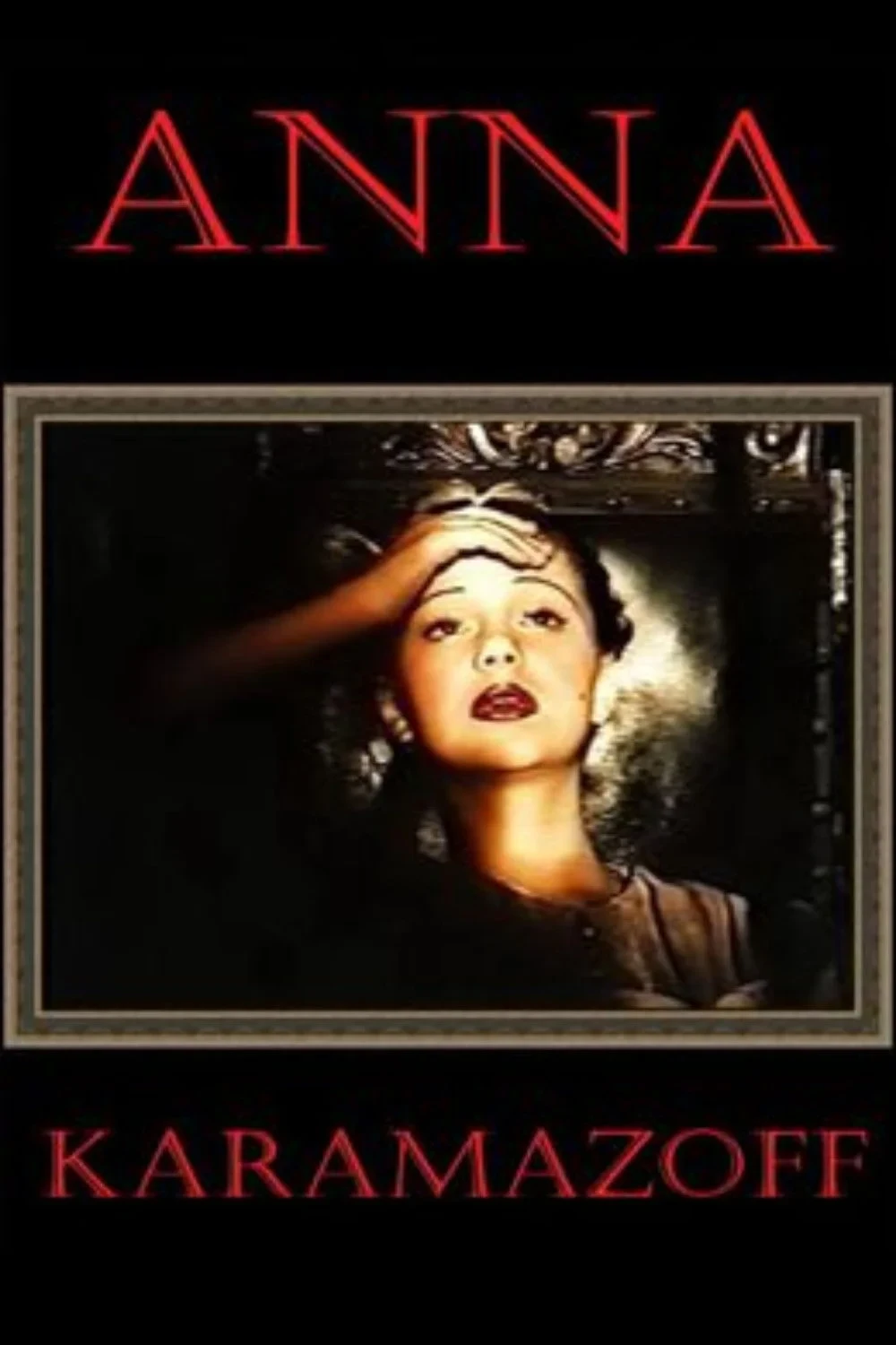 Постер фильма Анна Карамазофф