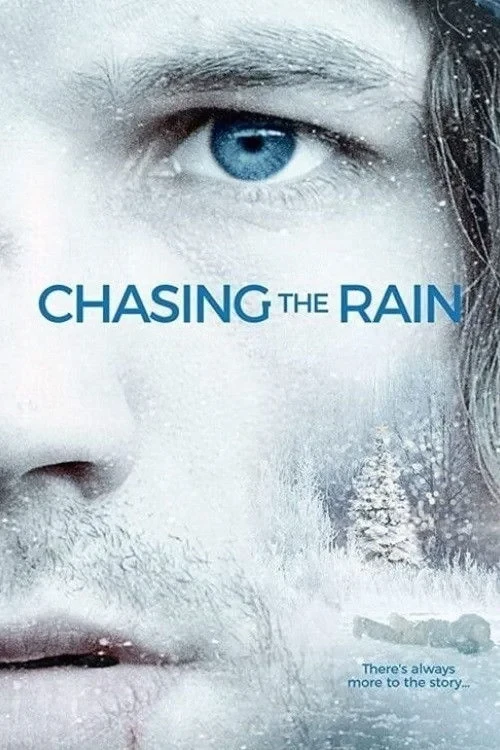 Постер фильма Chasing the Rain