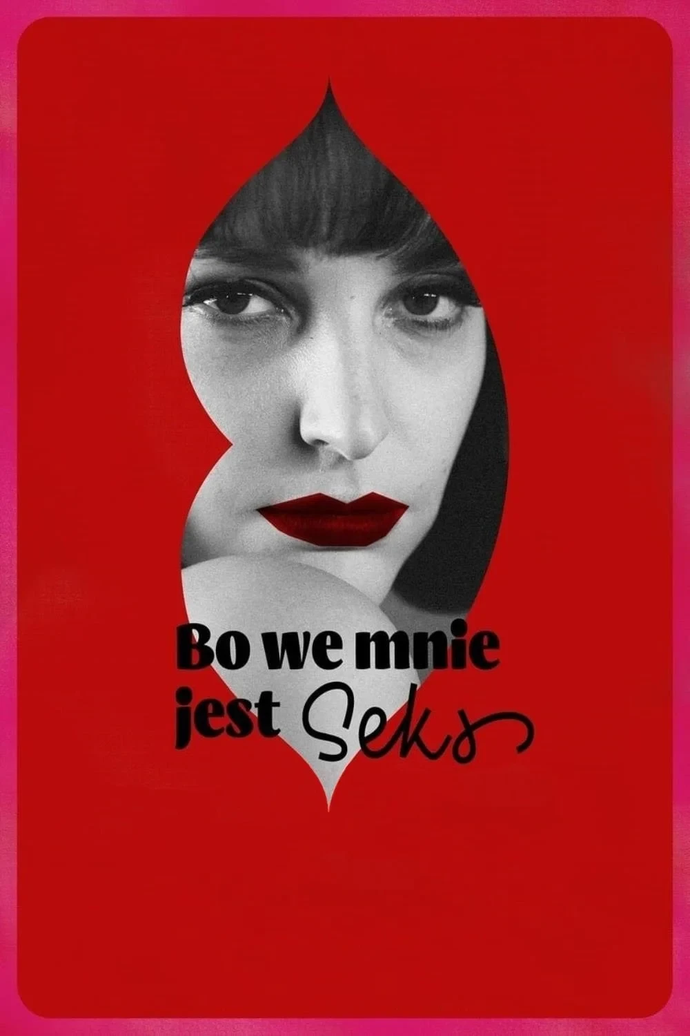 Постер фильма Потому что во мне есть секс